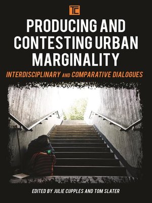 cover image of Producing and Contesting Urban Marginality